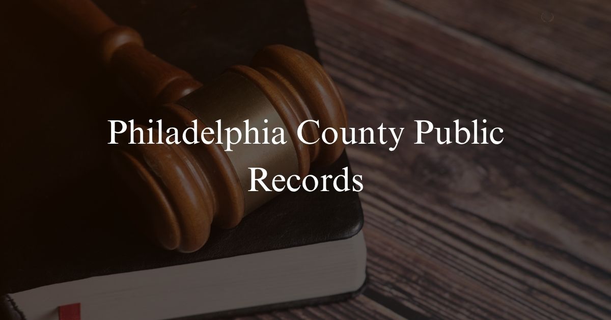 Philadelphia County Public Records